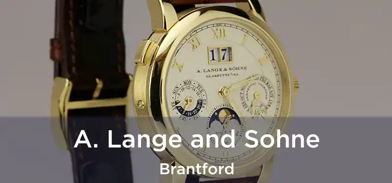  A. Lange and Sohne Brantford