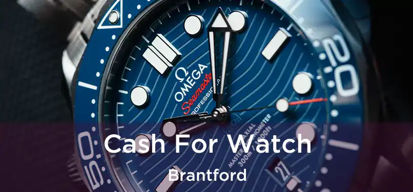  Cash For Watch Brantford