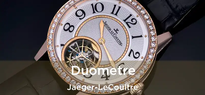  Duometre Jaeger-LeCoultre