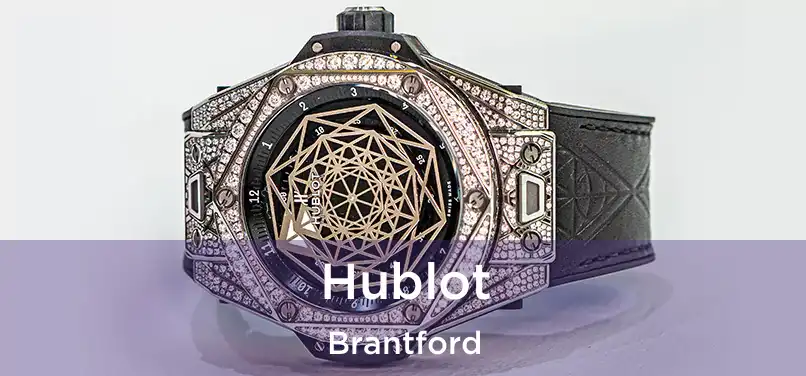  Hublot Brantford