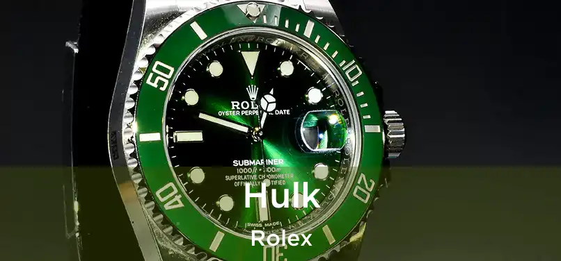  Hulk Rolex