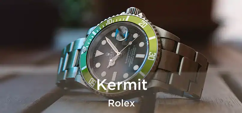  Kermit Rolex