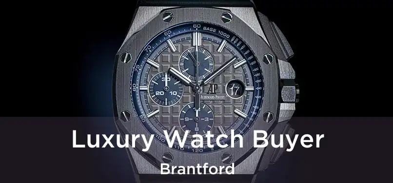  Luxury Watch Buyer Brantford