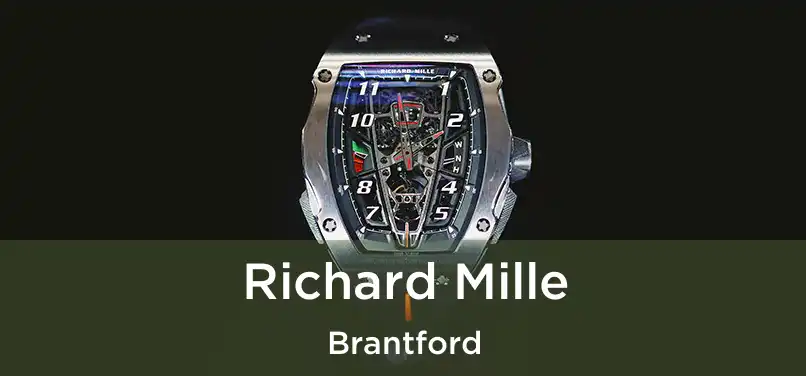  Richard Mille Brantford