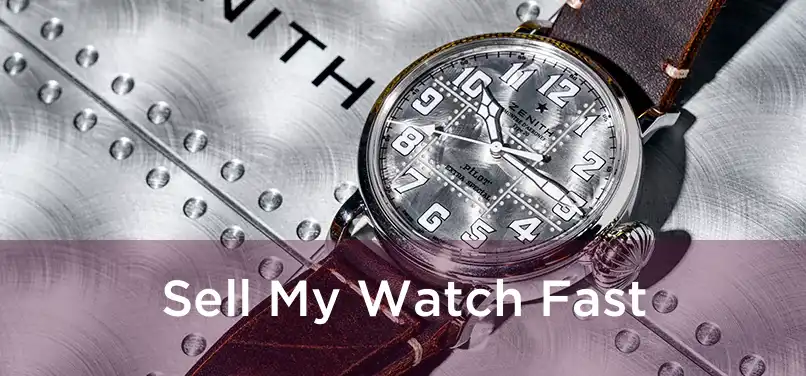  Sell My Watch Fast 