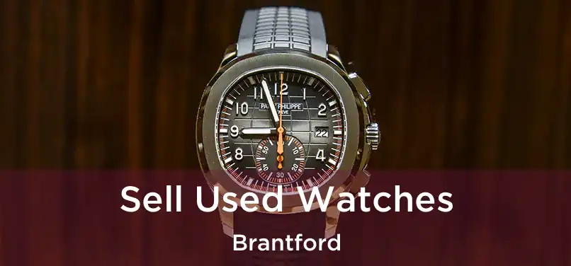  Sell Used Watches Brantford